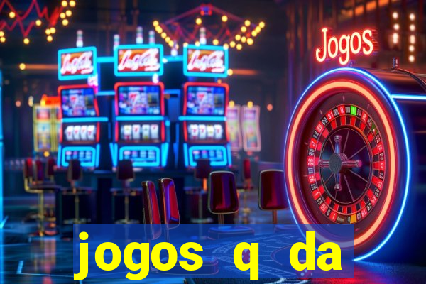 jogos q da dinheiro de verdade